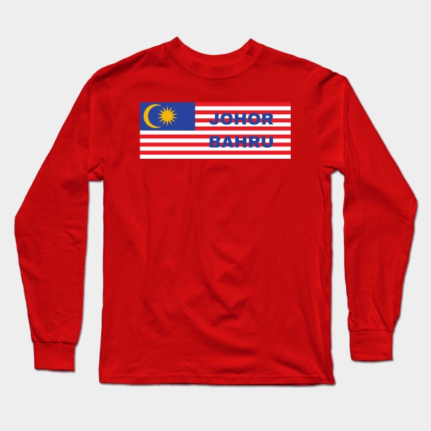 Johor Bahru City in Malaysian Flag Long Sleeve T-Shirt by aybe7elf